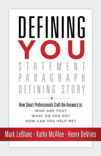 Henry DeVries, Kathy McAfee, Mark LeBlanc - Defining You, E-bok