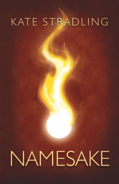 Kate Stradling - Namesake, E-bok