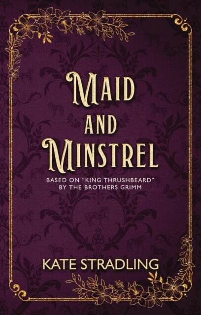 Kate Stradling - Maid and Minstrel, E-bok