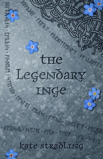 Kate Stradling - Legendary Inge, E-bok