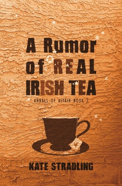 Kate Stradling - Rumor of Real Irish Tea, E-bok