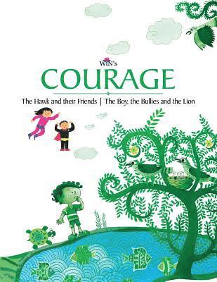 Blue Orb Pvt Ltd - Courage: The Hawk and their Friends The Boy, the Bullies and the Lion, Häftad. Tillgänglighet: Lägg i varukorg