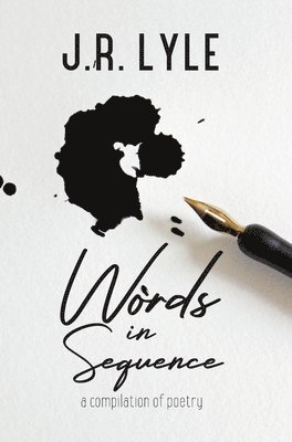 J R Lyle - Words in Sequence, Inbunden