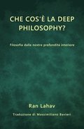 Che cos' la Deep Philosophy?