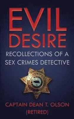 Dean T Olson - Evil Desire, Häftad. Tillgänglighet: Lägg i varukorg
