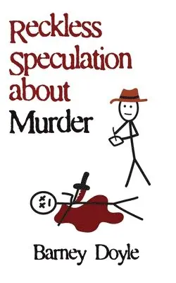 Barney Doyle - Reckless Speculation about Murder, Häftad. Tillgänglighet: Lägg i varukorg