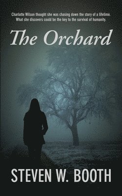 Steven W Booth - Orchard, Häftad
