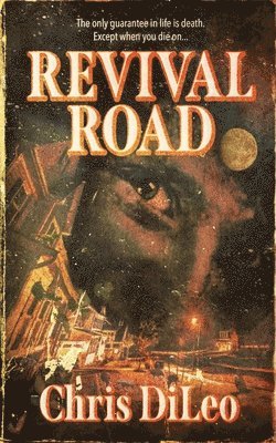 Chris DiLeo - Revival Road, Häftad