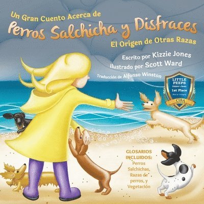 Kizzie Elizabeth Jones - Gran Cuento Acerca de Perros Salchicha y Disfraces (Spanish only Soft Cover), Häftad