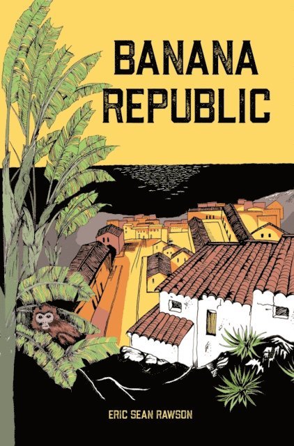 Eric Rawson - Banana Republic, E-bok