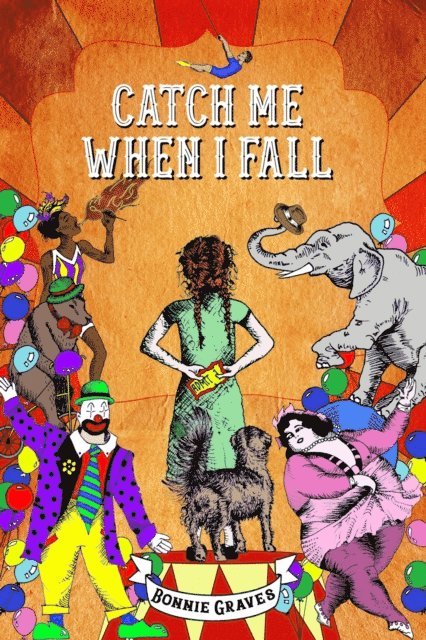 Bonnie Graves - Catch Me When I Fall, E-bok