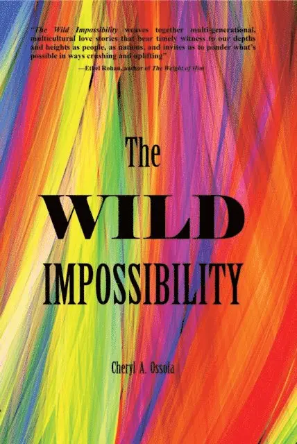 Cheryl A. Ossola - Wild Impossibility, E-bok. Tillgänglighet: Lägg i varukorg