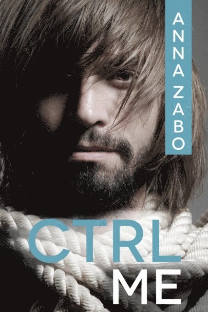 Anna Zabo - CTRL Me, E-bok
