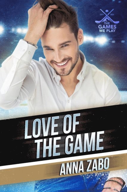 Anna Zabo - Love of the Game, E-bok