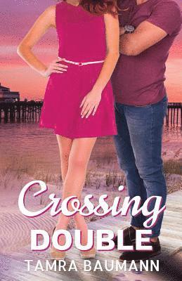 Tamra Baumann - Crossing Double, Häftad