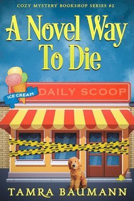 Tamra Baumann - Novel Way To Die, Häftad