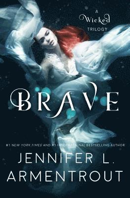 Jennifer L. Armentrout - Brave, Häftad