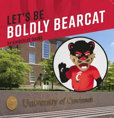 Kimberlee Dobbs - Let′s Be Boldly Bearcat, Häftad. Tillgänglighet: Lägg i varukorg