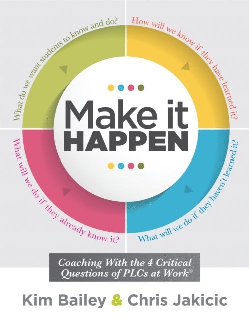 Chris Jakicic, Kim Bailey - Make It Happen, E-bok