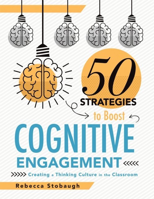 Rebecca Stobaugh - Fifty Strategies to Boost Cognitive Engagement, E-bok