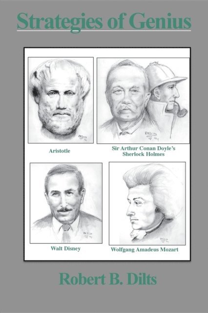 Robert Brian Dilts - Strategies of Genius, E-bok