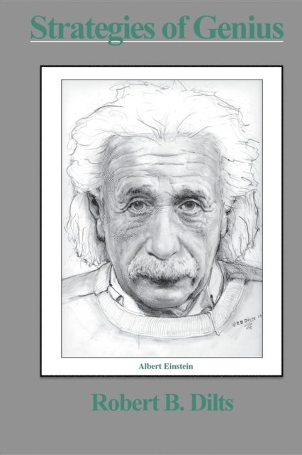 Robert Brian Dilts - Strategies of Genius, E-bok