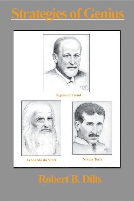 Robert Brian Dilts - Strategies of Genius, E-bok
