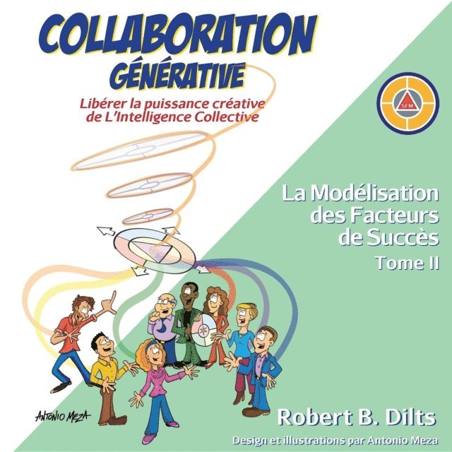 Robert Brian Dilts - Collaboration Générative, E-bok