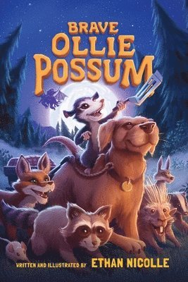 Ethan Nicolle - Brave Ollie Possum, Häftad