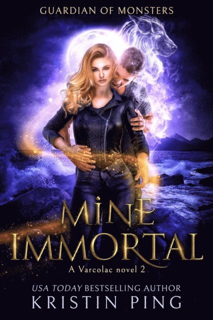 Kristin Ping - Mine Immortal: Guardian of Monsters, E-bok