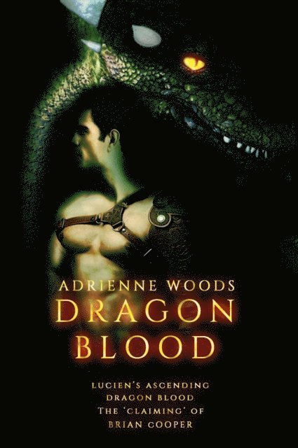 Adrienne Woods - Dragon's Blood: Dragonian Series Short Stories, E-bok