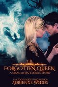 Forgotten Queen: A Dragonian Series Story