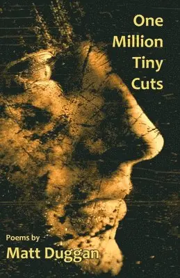 Matt Duggan - One Million Tiny Cuts, Häftad. Tillgänglighet: Lägg i varukorg