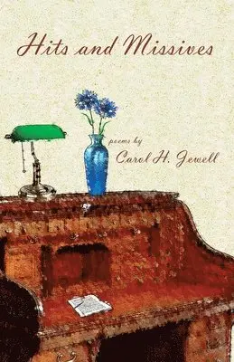 Carol H Jewell - Hits and Missives, Häftad. Tillgänglighet: Lägg i varukorg