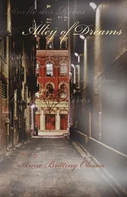 Anne Britting Oleson - Alley of Dreams, Häftad. Tillgänglighet: Lägg i varukorg