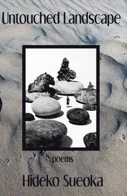 Hideko Sueoka - Untouched Landscape, Häftad. Tillgänglighet: Lägg i varukorg