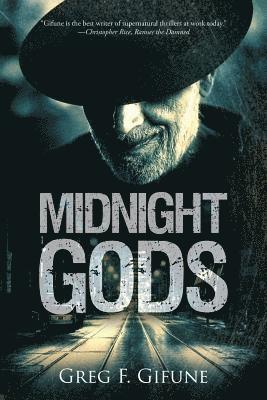 Greg F Gifune - Midnight Gods, Häftad