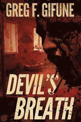 Greg F Gifune - Devil's Breath, Häftad