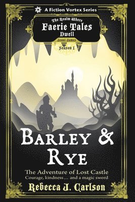 Rebecca J Carlson - Barley and Rye, Häftad