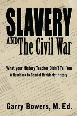 Garry Bowers - Slavery and The Civil War, Häftad. Tillgänglighet: Lägg i varukorg
