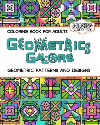 Amazing Color Art - Geometrics Galore, Häftad. Tillgänglighet: Tillfälligt slut