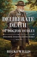 Becki Willis - Deliberate Death of Dr. Dudley, Häftad