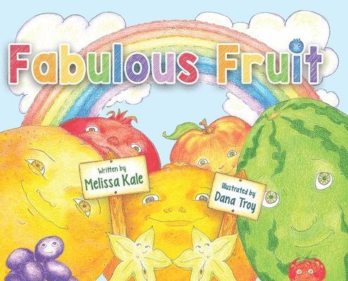 Melissa Kale - Fabulous Fruit, Inbunden