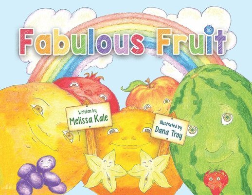 Melissa Kale - Fabulous Fruit, Häftad