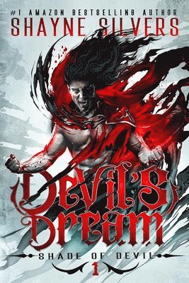 Shayne Silvers - Devil's Dream: Shade of Devil Book 1, Häftad
