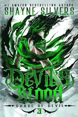 Shayne Silvers - Devil's Blood: Shade of Devil Book 3, Häftad