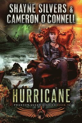 Cameron O'Connell, Shayne Silvers - Hurricane: Phantom Queen Book 9 - A Temple Verse Series, Häftad