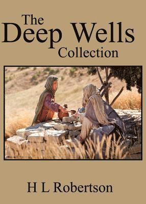 H. L. Robertson - Deep Wells Collection, Häftad. Tillgänglighet: Lägg i varukorg