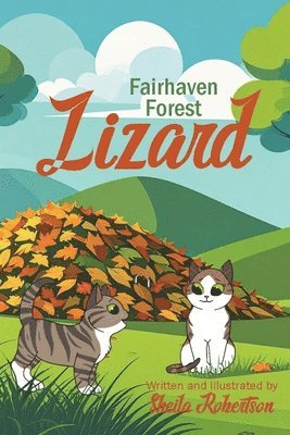 Sheila Robertson - Fairhaven Forest Lizard, Häftad