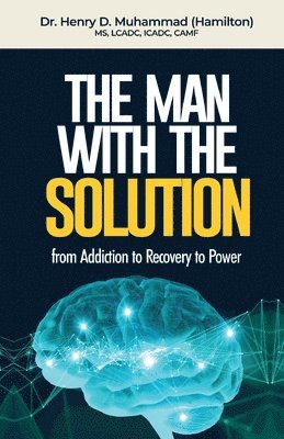 Henry Muhammad Hamilton - Man With The Solution, Häftad